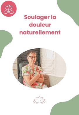 Soulager la douleur naturellement